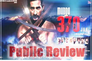 Public Review: Mudda 370 J & K holds mirror to social cause