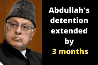 Farooq Abdullah's detention extended by 3 months