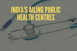 India's ailing Public Health Centres