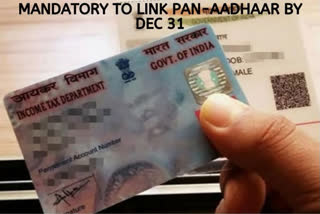 Mandatory to link PAN-Aadhaar by Dec 31: I-T Dept