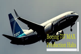737 MAX jets  737 MAX production halted  US economy  Dow Jones Industrial Average  ബോയിങ് 737 വിമാനത്തിന്‍റെ നിര്‍മാണം താല്‍ക്കാലികമായി നിര്‍ത്തുന്നു  ബോയിങ് 737 വിമാനം