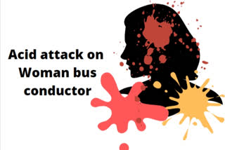 K'taka: Woman bus conductor attacked with acid by 2 unidentified miscreants