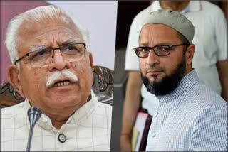 manohar lal khattar on Owaisi