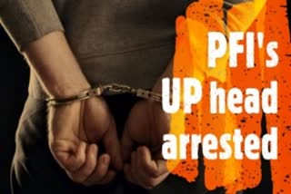 PFI's UP head, two others of Islamic outfit arrested for violence in Lucknow