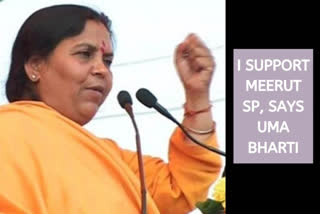 Uma Bharti: I support Meerut SP