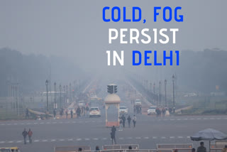 Delhi  Fog  Cold  Flight Operations  Trains Delayed  Cold Wave  Air Quality Index  ഡല്‍ഹിയില്‍ കൊടും തണുപ്പ്  ട്രെയിന്‍ ഗതാഗതം  വിമാന സര്‍വീസുകള്‍  മോശം കാലാവസ്ഥ  മൂടല്‍മഞ്ഞ്