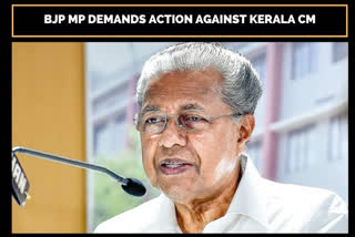 BJP MP urges Rajya Sabha chairman to initiate proceedings against Kerala CM