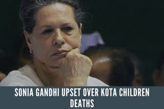 Sonia Gandhi upset over Kota children deaths