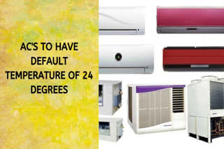 Room ACs to have default temperature setting of 24 degrees celsius from Jan 1