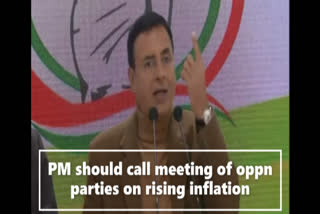 rising prices  inflation  tackling inflation  Randeep Surjewala on Inflation  Prime Minister Narendra Modi  essential commodities  മോദി സർക്കാരിനെ വിമർശിച്ച് കോൺഗ്രസ്  PM should convene meeting of all parties on rising prices of essential commodities: Cong