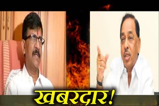 Narayan rane critisim on Sanjay raut in mumbai