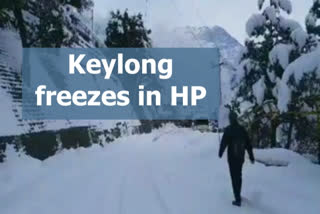 Himachal's Keylong freezes at minus 9.2 degree Celsius