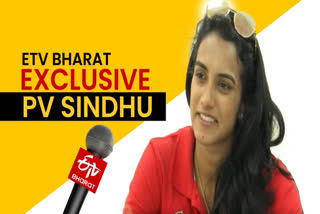 Exclusive: I will aim for the gold medal in Tokyo Olympics, says PV Sindhu