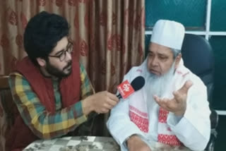 Maulana Badruddin Ajmal  AIUDF  Assam  CAA  Narendra Modi  Shaheen Bagh  Muslims  RSS  NRC  anti-caa demonstrations  അസം  മൗലാന ബദറുദ്ദീൻ അജ്‌മൽ  നരേന്ദ്ര മോദി  അഭ്യർത്ഥന