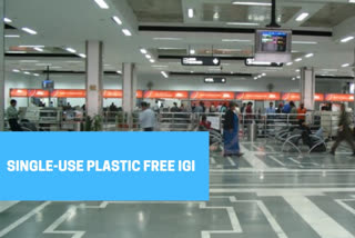 Delhi's IGI Airport becomes first single-use plastic-free