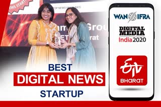 Etv Bharat received best digital news start up award