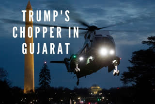 Trump’s official chopper Marine One arrives in Ahmedabad