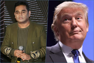A R Rahman welcomes Trump