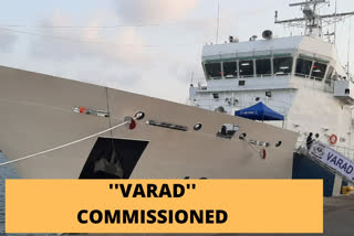 Coast Guard's offshore patrol vessel ''Varad'' commissioned