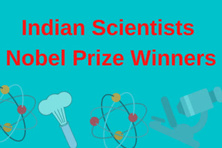 Indian Scientists,Nobel Prize winner