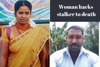 Woman hacks stalker to death