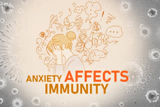 Anxiety during Pandemics can affect your immunity