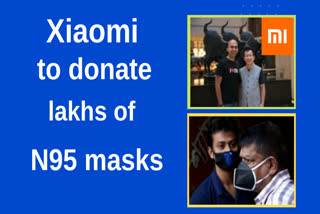 Xiaomi to donate lakhs of N95 masks across Delhi, Punjab