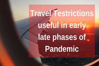 Travel restrictions useful in early, late phases of pandemic