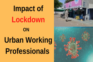 Urban working professionals hit hard by India lockdown: Survey