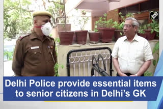 Delhi Police provide essential items to senior citizens in Delhi's GK