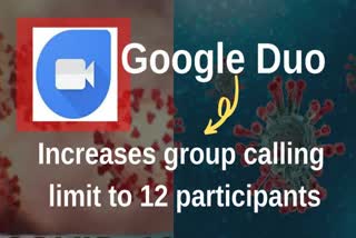 Google Duo increases group calling limit to 12 participants