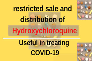 Centre has restricted sale and distribution of hydroxychloroquine