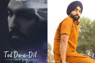 Ammy Virk new song Tod da-e-dil