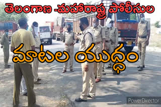 War Words between Telangana and Maharashtra police at state border