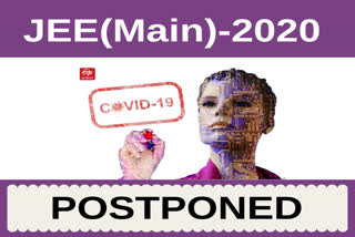 Joint Entrance Examination (JEE - Main) April-2020 got postponed