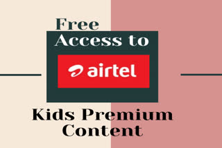 Airtel Xstream offers free unlimited access to premium kids content