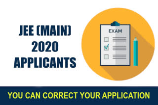 Attention JEE (MAIN) 2020 applicants!  Correct your application including Cities for Centres!