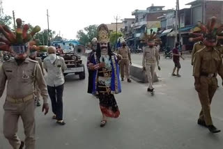 सहारनपुर में घर से बाहर निकलने वालों को यमराज की चेतावनी.