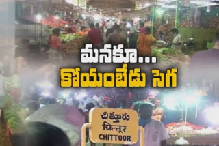 koyambedu-market-effect-on-chittor-district