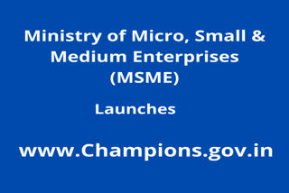 Ministry of MSME Launches CHAMPIONS Portal www.Champions.gov.in