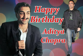 Birthday Special aditya chopra