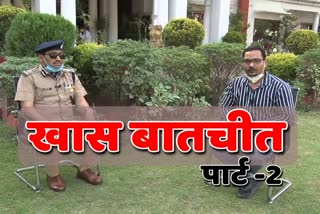 Exclusive Interview of DG ashok kumar.