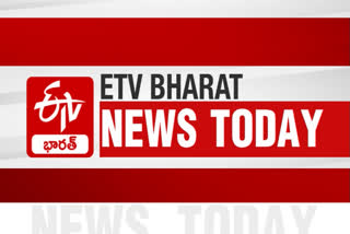 ETV BHARAT NEWS TODAY