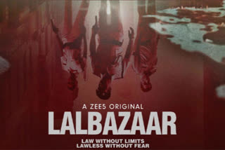 laalbazaar web series trailer released today