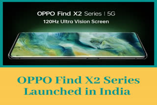 OPPO Find X2 series in India, Features of OPPO Find X2 Series