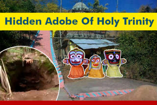 'Patali Srikhetra', where the Holy Trinity's idol kept hiding for 144 years