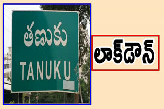 due to increasing corona virus cases Lock down implemented in thanuku, west godavari district