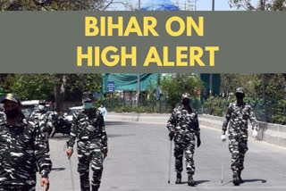 Bihar Special Branch has issued a high alert