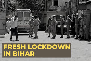 Fresh lockdown in several districts of Bihar from today