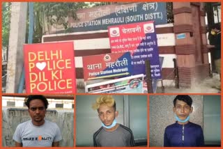 Delhi police arrested 3 snatcher in Mehrauli